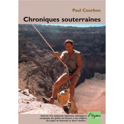 Chroniques souterraines - mémoires de Paul Courbon