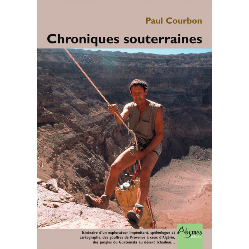 Chroniques souterraines - mémoires de Paul Courbon