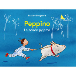 Peppino, la soirée pyjama